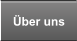 �ber uns